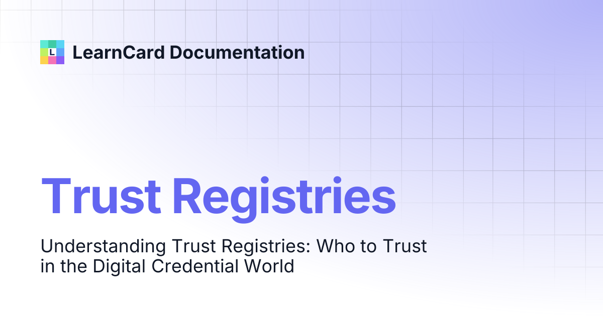 Trust Registries | LearnCard Documentation