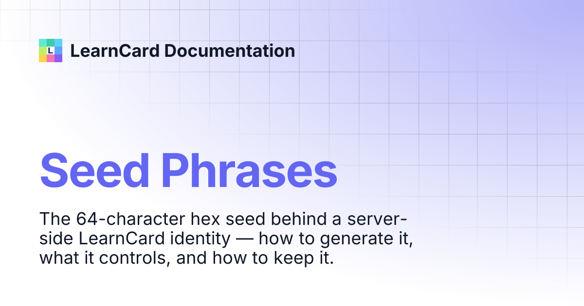 Seed Phrases | LearnCard Developer Docs